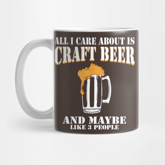 All I Care About Is Craft Beer by davidkam